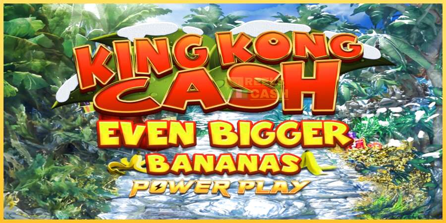 King Kong Cash Even Bigger Bananas Power Play акча үчүн оюн машинасы, сүрөт 1