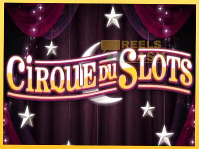 Cirque du Slots акча үчүн оюн машинасы