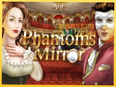 Phantoms Mirror акча үчүн оюн машинасы