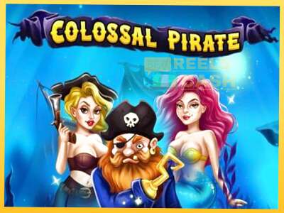 Colossal Pirate акча үчүн оюн машинасы