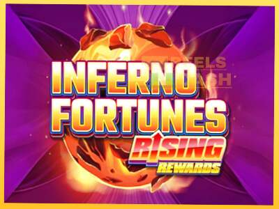 Inferno Fortunes: Rising Rewards акча үчүн оюн машинасы