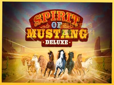 Spirit of Mustang Deluxe акча үчүн оюн машинасы