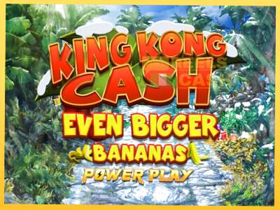 King Kong Cash Even Bigger Bananas Power Play акча үчүн оюн машинасы