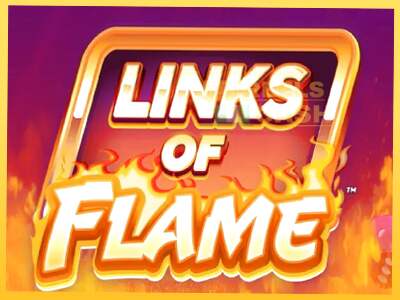 Links of Flame акча үчүн оюн машинасы