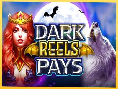 Dark Reels Pay акча үчүн оюн машинасы