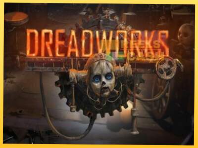 Dreadworks акча үчүн оюн машинасы