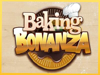 Baking Bonanza акча үчүн оюн машинасы