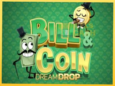 Bill & Coin Dream Drop акча үчүн оюн машинасы