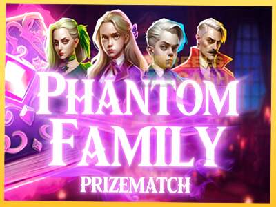 Phantom Family PrizeMatch акча үчүн оюн машинасы