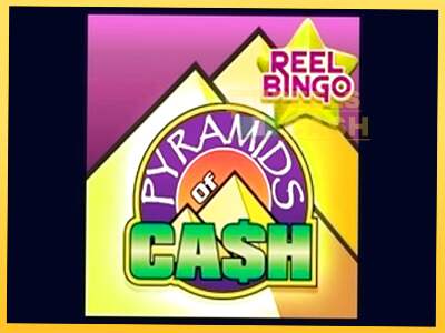 Pyramids of Cash with Reel Bingo акча үчүн оюн машинасы