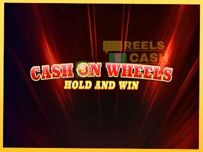 Cash on Wheels Hold and Win акча үчүн оюн машинасы