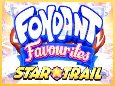 Fondant Favourites Star Trail акча үчүн оюн машинасы