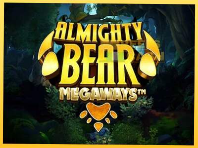 Almighty Bear Megaways акча үчүн оюн машинасы