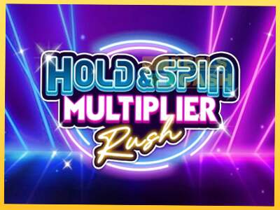 Hold & Spin Multiplier Rush акча үчүн оюн машинасы