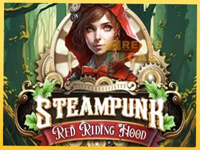 Steampunk Red Riding Hood акча үчүн оюн машинасы