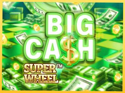 Big Cash Super Wheel акча үчүн оюн машинасы