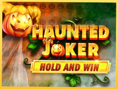 Haunted Joker Hold and Win акча үчүн оюн машинасы