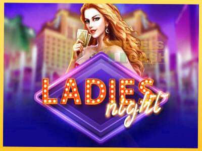 Ladies Night акча үчүн оюн машинасы