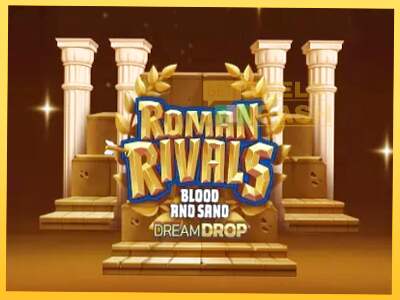 Roman Rivals Blood and Sand Dream Drop акча үчүн оюн машинасы