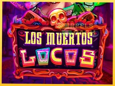 Los Muertos Locos акча үчүн оюн машинасы