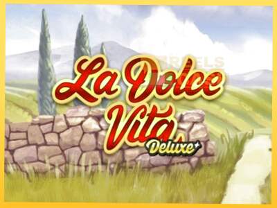 La Dolce Vita Deluxe акча үчүн оюн машинасы