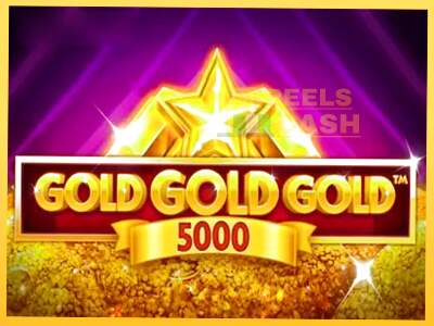 Gold Gold Gold 5000 акча үчүн оюн машинасы