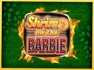 Shrimp on the Barbie акча үчүн оюн машинасы