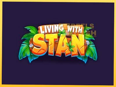 Living with Stan акча үчүн оюн машинасы