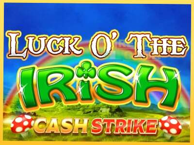 Luck O’ The Irish Cash Strike акча үчүн оюн машинасы