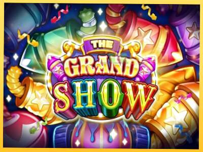 The Grand Show акча үчүн оюн машинасы