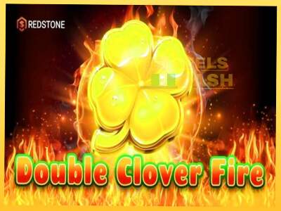 Double Clover Fire акча үчүн оюн машинасы