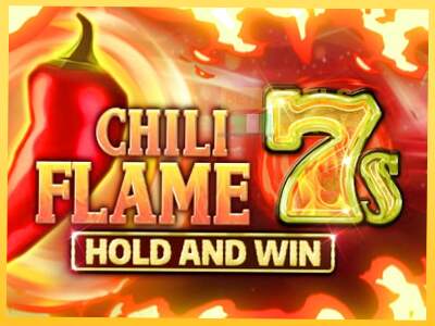 Chili Flame 7s Hold and Win акча үчүн оюн машинасы