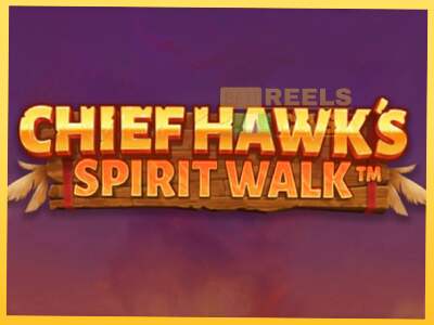 Chief Hawk’s Spirit Walk акча үчүн оюн машинасы