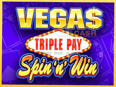 Vegas Triple Pay Spin n Win акча үчүн оюн машинасы