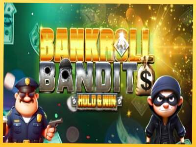 Bankroll Bandits акча үчүн оюн машинасы