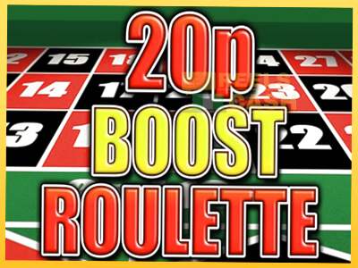 20p Boost Roulette акча үчүн оюн машинасы