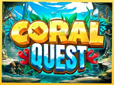 Coral Quest акча үчүн оюн машинасы