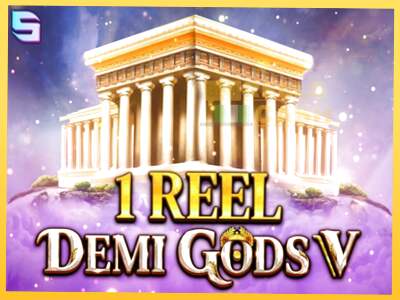 1 Reel - Demi Gods V акча үчүн оюн машинасы