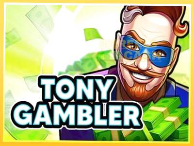 Tony Gambler акча үчүн оюн машинасы