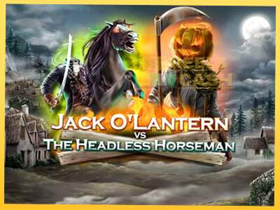 Jack OLantern Vs the Headless Horseman акча үчүн оюн машинасы